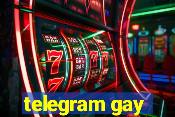 telegram gay